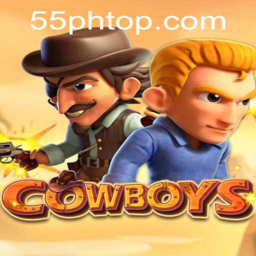 Exploring the World of COWBOYS: A New Adventure with 55PH